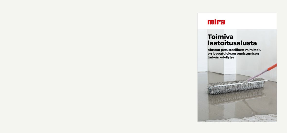 Mira - toimiva laatoitusalusta